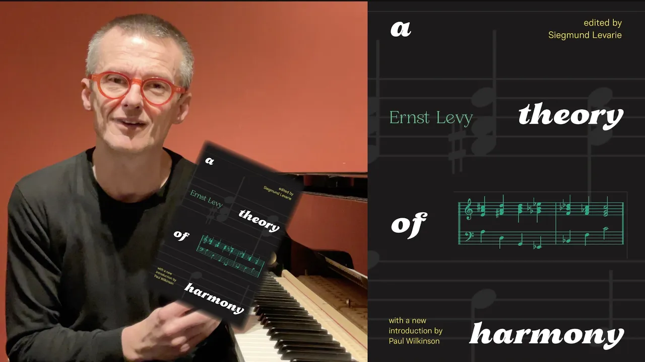 New Edition 2024 - A Theory of Harmony by Ernst Levy