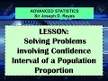 STATISTICS SOLVING PROBLEMS INVOLVING CONFIDENCE INTERVAL OF A POPULATION PROPORTION P TAGLISH