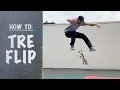 How To TRE FLIP All In Those Back TOES Tre Flip Tutorial