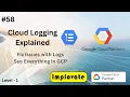 58 Cloud Logging in Google Cloud Explained in Hindi Log Explorer Log Types Debugging Basics