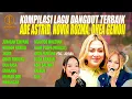 Lagu KOMPILASI LAGU DANGDUT TERBAIK - ADE ASTRID, NOVIA ROZMA, DHEA GEMOII | JURAGAN EMPANG, JEGER