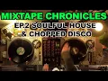Download Lagu MIXTAPE CHRONICLES EP2 - Soulful House, Deep Grooves \u0026 Disco - Vinyl DJ Set