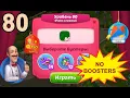 Homescapes Level 80 - No Boosters