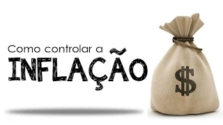INFLAÇÃO: COMO O GOVERNO "CONTROLA".