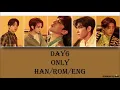 Download Lagu DAY6 - Only (Han/Rom/Eng) Lyrics