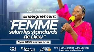 Femme selon les standards de Dieu | Mme LIBOG Jeanne Ange