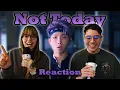 NOT TODAY 🔥🔥 | First Time Reacting to BTS (방탄소년단) ‘Not Today’ Music Video + Live