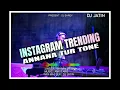 Download Lagu Annana Tur Tone | O Ambuda Poyri | Dj Jatin | Bhavin Vasava | Dj Shrey