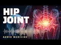 Lagu Hip joint 🦴 Audio medicine | Bioresonance audio (BRT) | Audio healing