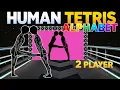 HUMAN TETRIS ALPHABET 2 Player Immersive Interactive Warm Up
