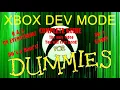 XBOX DEV MODE FOR DUMMIES 2026