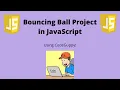 Bouncing Ball Project in CodeGuppy JavaScript