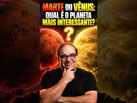 MARTE OU VÊNUS: QUAL É O PLANETA MAIS INTERESSANTE?#sergiosacani #astronomia #venus #marte #misterio