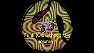 Funk Old School Mix Volume 4 Funk Oldschool Mix 80s 
