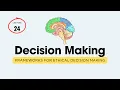 Decision Making Frameworks for Ethical Decision Making