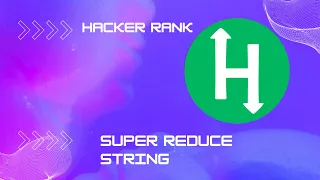 HackerRank Super reduce string solved in python explained in Telugu