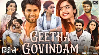 Geetha Govindam Full Movie In Hindi Dubbed Vijay Deverakonda Rashmika Mandanna Review Facts  Geetha Govindam Full Movie In Hindi Dubbed Vijay Deverakonda Rashmika Mandanna Review Facts