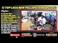 Lagu NEW PALLAPA FULL ALBUM TERBARU 2023 || RASAH BALI KALIH WELASKU || TANPA IKLAN
