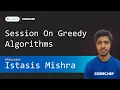 Unacademy Session On Greedy Algorithms Istasis Mishra