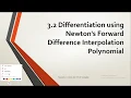 Lecture 3 2 Numerical Differentiation using Newton s Forward Difference Interpolation Polynomial
