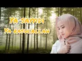Ya sayyidi ya rasulallah (Cover - Ai khodijah) #liriklagu #sholawatan