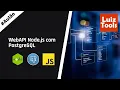 Node js Web API Masterclass with PostgreSQL