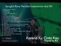 Lagu Kompilasi Lagu RONY PARULIAN Indonesian Idol XII TERBAIK TANPA IKLAN #VIRAL #trending #youtubeshorts