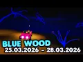 BLUE WOOD MAZE 25 03 2026 - 28 03 2026 LUMBER TYCOON 2