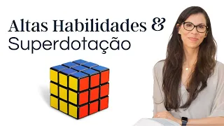 15 Sinais de Altas Habilidades, Superdotação e Dupla Excepcionalidade