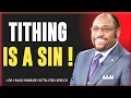 The Dark Truth About Tithing That Your Church Never Tells You Dr Myles Munroe