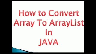 convert Array to ArrayList in java example