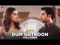 Download Lagu Dum Gutkoon - Full Video | Hum Do Hamare Do | Rajkummar | Kriti | Sachin-Jigar|Master Saleem,Divya K