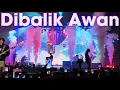 Download Lagu Noah | Dibalik Awan live in Kuala Lumpur