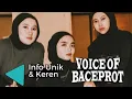 Lagu INFO UNIK VOICE OF BACEPROT