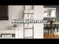 5 Basic Tips to Practice Minimalist Interior For Your Functional and Cozy Space