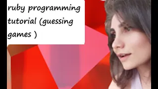 ruby programming tutorial guessing games
