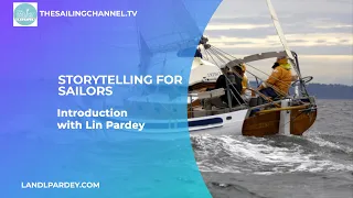 Storytelling for Sailors: Introduction by Lin Pardey