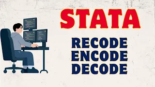 Lecture 10 - Recode Encode Decode in STATA Categorical Numeric Data Transformation
