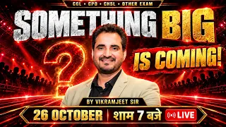 Something Big Is Coming 🔥26 October, शाम 7 बजे #vikramjeetsir #selectionway