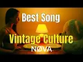 Download Lagu Vintage Culture - Best Song
