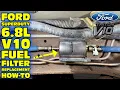 Ford Superduty 6 8L V10 Fuel Filter