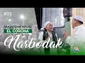 Download Lagu NARBODAK - MUQADDAM NAGIEF - ELCORONA GURU UDIN #05