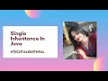 Single Inheritance in Java Java Tutorials Inheritance in java with example JavaForBeginners