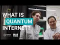 What is the Quantum Internet Exploring the Future Quantum Network