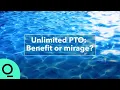 Why Unlimited Vacation Isn t as Great as It Sounds