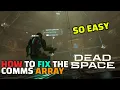 How to Fix the Comms Array Chapter 8 Puzzle - Dead Space Remake