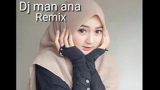 Download Dj man ana remix MP3