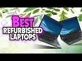 Top 5 BEST Refurbished Laptops In 2024 Refurbished Laptop Buying Guide