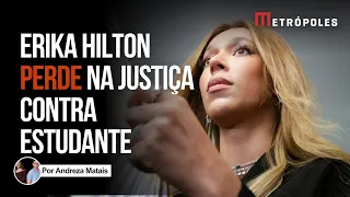 Erika Hilton perde na Justiça contra estudante que disse “trans não são mulheres”