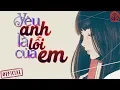 Download Lagu Yêu Anh Là Lỗi Của Em - Song Thư [LYRIC VIDEO] Nghe Đi Rồi Khóc